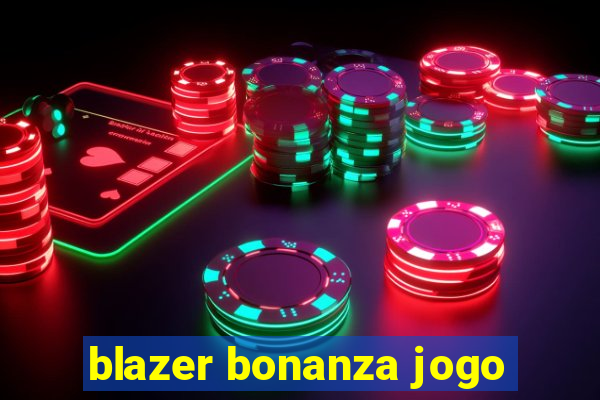 blazer bonanza jogo
